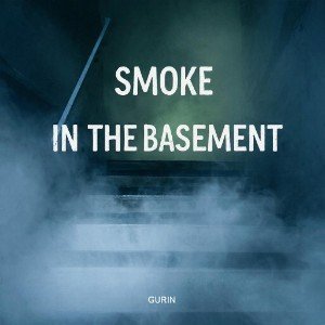 Smoke in the basement